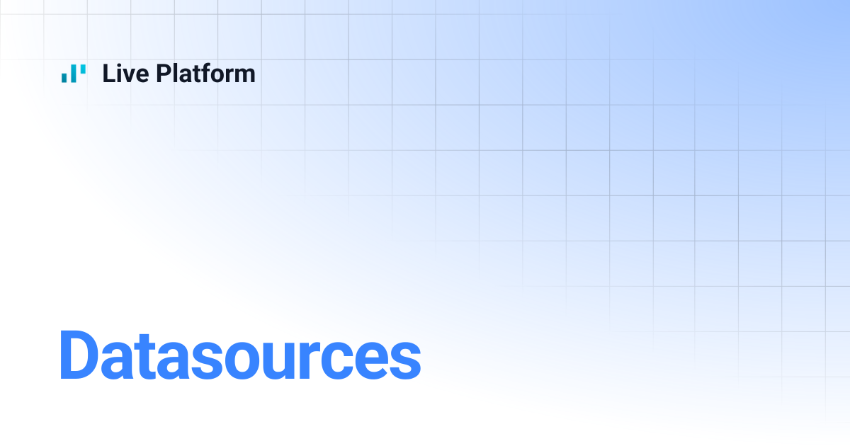 Datasources | Live Platform